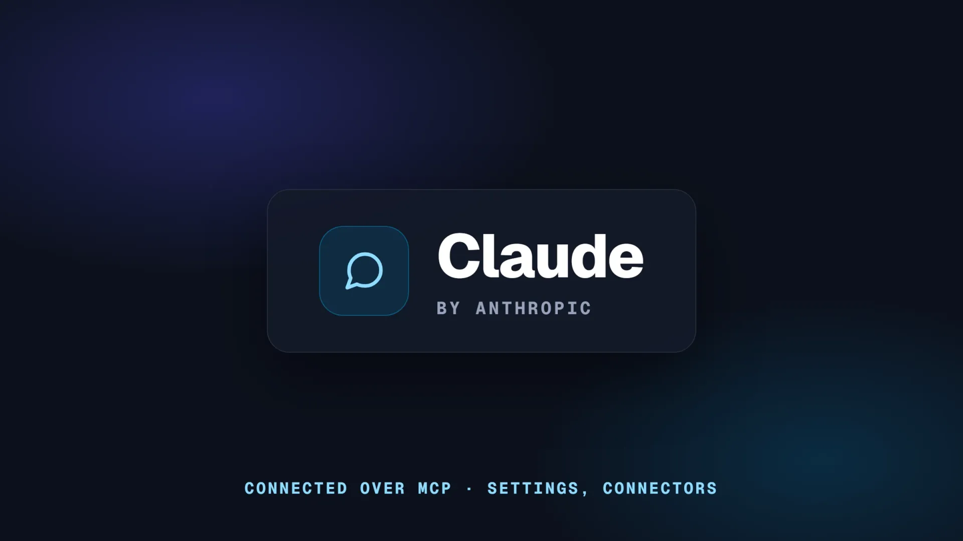 Claude by Anthropic, connected over MCP