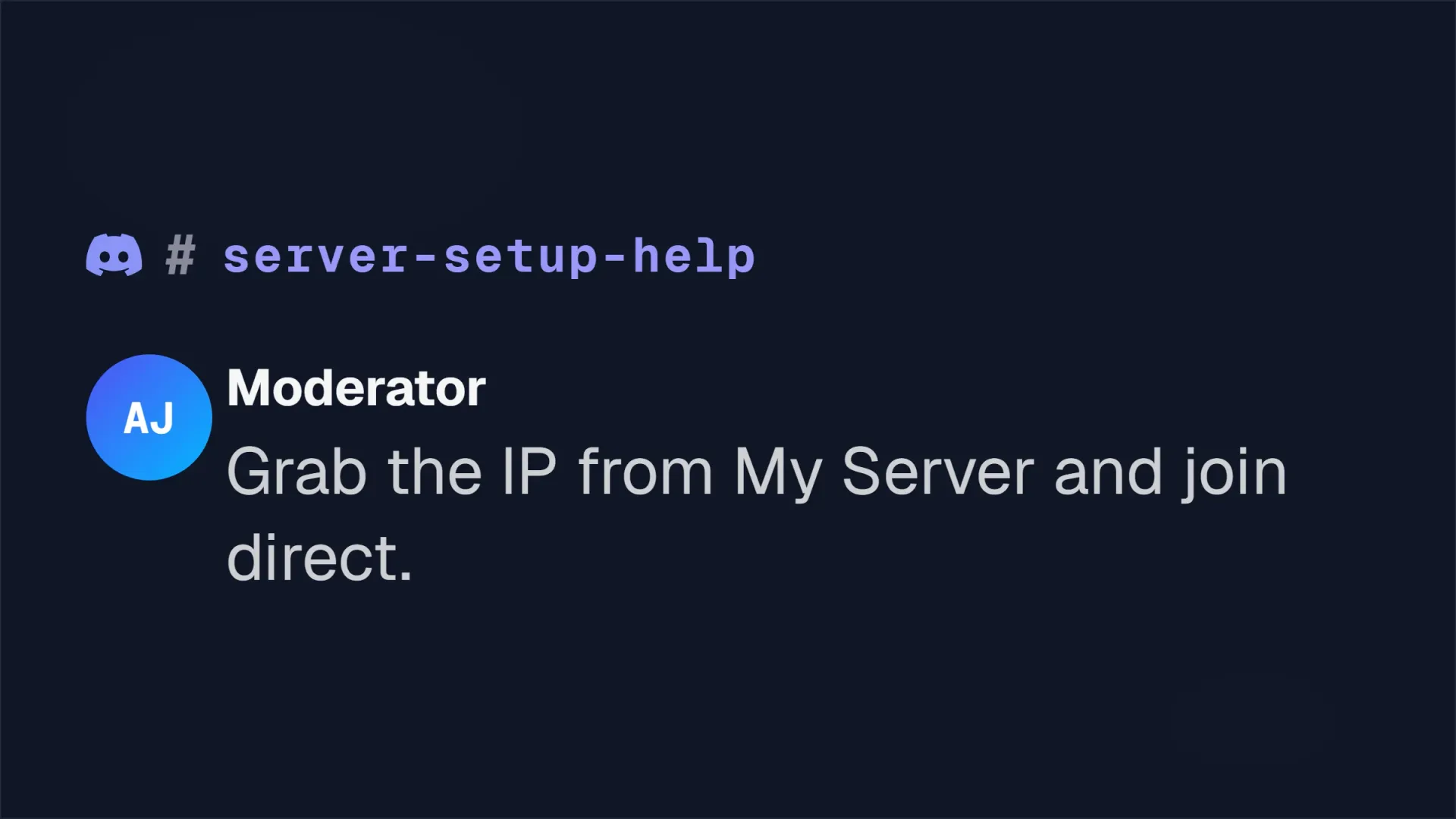 A moderator in the server-setup-help channel explaining how to join a server by IP
